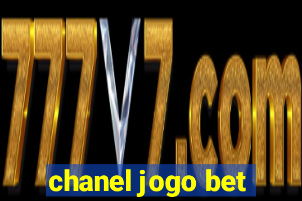 chanel jogo bet
